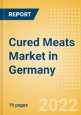 Cured Meats (Savory and Deli Foods) Market in Germany - Outlook to 2025; Market Size, Growth and Forecast Analytics- Product Image
