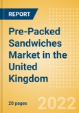 Pre-Packed Sandwiches (Savory and Deli Foods) Market in the United Kingdom - Outlook to 2025; Market Size, Growth and Forecast Analytics- Product Image