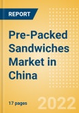 Pre-Packed Sandwiches (Savory and Deli Foods) Market in China - Outlook to 2025; Market Size, Growth and Forecast Analytics- Product Image