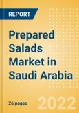 Prepared Salads (Savory and Deli Foods) Market in Saudi Arabia - Outlook to 2025; Market Size, Growth and Forecast Analytics- Product Image