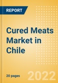 Cured Meats (Savory and Deli Foods) Market in Chile - Outlook to 2025; Market Size, Growth and Forecast Analytics- Product Image