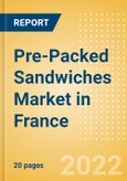 Pre-Packed Sandwiches (Savory and Deli Foods) Market in France - Outlook to 2025; Market Size, Growth and Forecast Analytics- Product Image