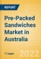 Pre-Packed Sandwiches (Savory and Deli Foods) Market in Australia - Outlook to 2025; Market Size, Growth and Forecast Analytics - Product Image