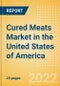 Cured Meats (Savory and Deli Foods) Market in the United States of America - Outlook to 2025; Market Size, Growth and Forecast Analytics - Product Thumbnail Image