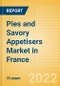 Pies and Savory Appetisers (Savory and Deli Foods) Market in France - Outlook to 2025; Market Size, Growth and Forecast Analytics - Product Image