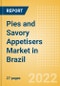 Pies and Savory Appetisers (Savory and Deli Foods) Market in Brazil - Outlook to 2025; Market Size, Growth and Forecast Analytics - Product Image