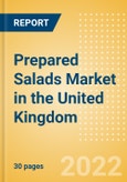 Prepared Salads (Savory and Deli Foods) Market in the United Kingdom - Outlook to 2025; Market Size, Growth and Forecast Analytics- Product Image