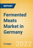 Fermented Meats (Savory and Deli Foods) Market in Germany - Outlook to 2025; Market Size, Growth and Forecast Analytics- Product Image
