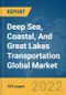 Deep Sea, Coastal, And Great Lakes Transportation  Global Market Report 2022 - Product Thumbnail Image
