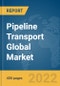 Pipeline Transport Global Market Report 2022: By Solutions, By Services - Product Thumbnail Image