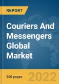 Couriers And Messengers Global Market Report 2022: By End-User, By Coverage- Product Image