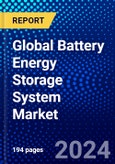 Global Battery Energy Storage System Market (2022-2027) by Component, Connection Type, Ownership, Energy Capacity, Application, End User, Geography, Competitive Analysis, and the Impact of Covid-19 with Ansoff Analysis- Product Image