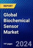 Global Biochemical Sensor Market (2023-2028) Competitive Analysis, Impact of Covid-19, Ansoff Analysis- Product Image