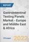 Gastrointestinal Testing Panels Market - Europe and Middle East & Africa Industry Analysis, Size, Share, Growth, Trends, and Forecast, 2021-2031 - Product Thumbnail Image
