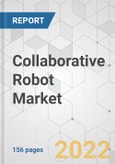 Collaborative Robot Market - Global Industry Analysis, Size, Share, Growth, Trends, and Forecast, 2021-2031- Product Image