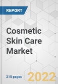 Cosmetic Skin Care Market - Global Industry Analysis, Size, Share, Growth, Trends, and Forecast, 2021-2031- Product Image