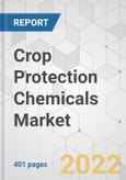 Crop Protection Chemicals Market - Global Industry Analysis, Size, Share, Growth, Trends, and Forecast, 2021-2031- Product Image