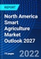North America Smart Agriculture Market Outlook, 2027 - Product Thumbnail Image