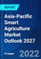 Asia-Pacific Smart Agriculture Market Outlook 2027 - Product Thumbnail Image