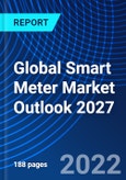 Global Smart Meter Market Outlook 2027- Product Image