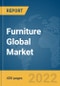 Furniture Global Market Report 2022, By Type, By Type of Material, By Distribution Channel - Product Image