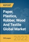 Paper, Plastics, Rubber, Wood And Textile Global Market Report 2022, By Type, By Distribution Channel, By Nature - Product Image