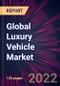 Global Luxury Vehicle Market 2022-2026 - Product Thumbnail Image