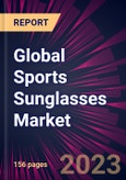 Global Sports Sunglasses Market 2023-2027- Product Image