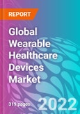 Global Wearable Healthcare Devices Market 2022-2032- Product Image