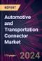 Automotive and Transportation Connector Market 2025-2029 - Product Image