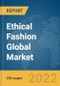 Ethical Fashion Global Market Report 2022, By Type, By Product, By End-User Sex - Product Image