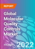Global Molecular Quality Controls Market 2022-2032- Product Image
