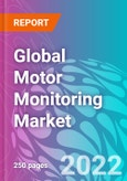 Global Motor Monitoring Market 2022-2032- Product Image