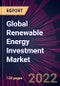 Global Renewable Energy Investment Market 2022-2026 - Product Thumbnail Image