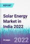 Solar Energy Market in India 2022 - Product Image
