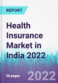 Health Insurance Market in India 2022- Product Image