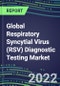 2022-2026 Global Respiratory Syncytial Virus (RSV) Diagnostic Testing Market: US, Europe, Japan - Product Image