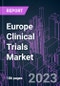 Europe Clinical Trials Market 2021-2031 by Product Category, Phase, Design, Service Type, Indication, End User, and Country: Trend Forecast and Growth Opportunity - Product Thumbnail Image