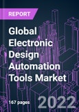 Global Electronic Design Automation Tools Market 2021-2031 by Component, Tool Type, Deployment, Application, End Use, Industry Vertical, and Region: Trend Forecast and Growth Opportunity- Product Image