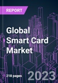 Global Smart Card Market 2022-2032 by Component, Interface, Card Type, Function, Industry Vertical, and Region: Trend Forecast and Growth Opportunity- Product Image