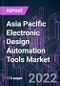 Asia Pacific Electronic Design Automation Tools Market 2021-2031 by Component, Tool Type, Deployment, Application, End Use, Industry Vertical, and Country: Trend Forecast and Growth Opportunity - Product Thumbnail Image
