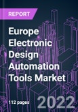 Europe Electronic Design Automation Tools Market 2021-2031 by Component, Tool Type, Deployment, Application, End Use, Industry Vertical, and Country: Trend Forecast and Growth Opportunity- Product Image