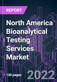 North America Bioanalytical Testing Services Market 2021-2031 by Molecule Type, Application, Test Type, Workflow Process, Therapeutic Area, End User, and Country: Trend Forecast and Growth Opportunity- Product Image