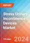 Stress Urinary Incontinence Devices- Market Insights, Competitive Landscape and Market Forecast-2027 - Product Thumbnail Image