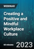 Creating a Positive and Mindful Workplace Culture - Webinar (Recorded)- Product Image