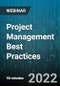 Project Management Best Practices: The 8 Keys To Completing Your Project On Time and On Budget! - Webinar (Recorded) - Product Thumbnail Image