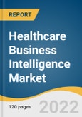 Healthcare Business Intelligence Market Size, Share & Trends Analysis Report by Component (Software, Services), by Mode of Delivery (On-premise, Cloud-based, Hybrid), by Application, by End Use, by Region, and Segment Forecasts, 2022-2030- Product Image