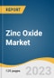 Zinc Oxide Market Size, Share & Trends Analysis Report By Form (Powder, Pellets), By Process (Indirect, Direct, Wet Chemical, Others), By Application, By Region, And Segment Forecasts, 2023 - 2030 - Product Thumbnail Image
