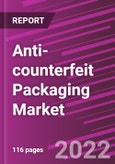 Anti-counterfeit Packaging Market Share, Size, Trends, Industry Analysis Report, By Technology; By End-Use; By Region; Segment Forecast, 2022 - 2030- Product Image