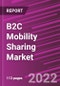 B2C Mobility Sharing Market Share, Size, Trends, Industry Analysis Report, By Service Model; By Vehicle; By Level of Automation; By Region; Segment Forecast, 2022 - 2030 - Product Thumbnail Image